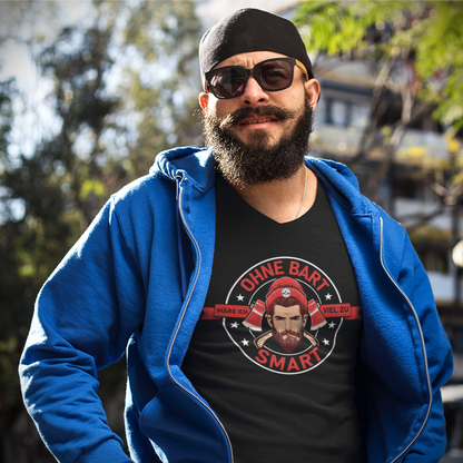 OHNE BART WÄRE ICH VIEL ZU SMART-Premium Organic Shirt